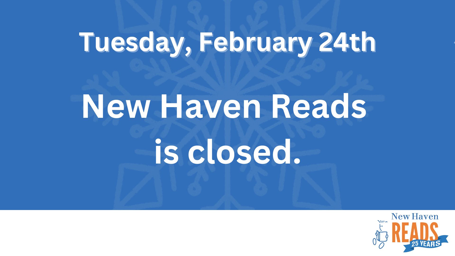 New Haven Reads is closed today!