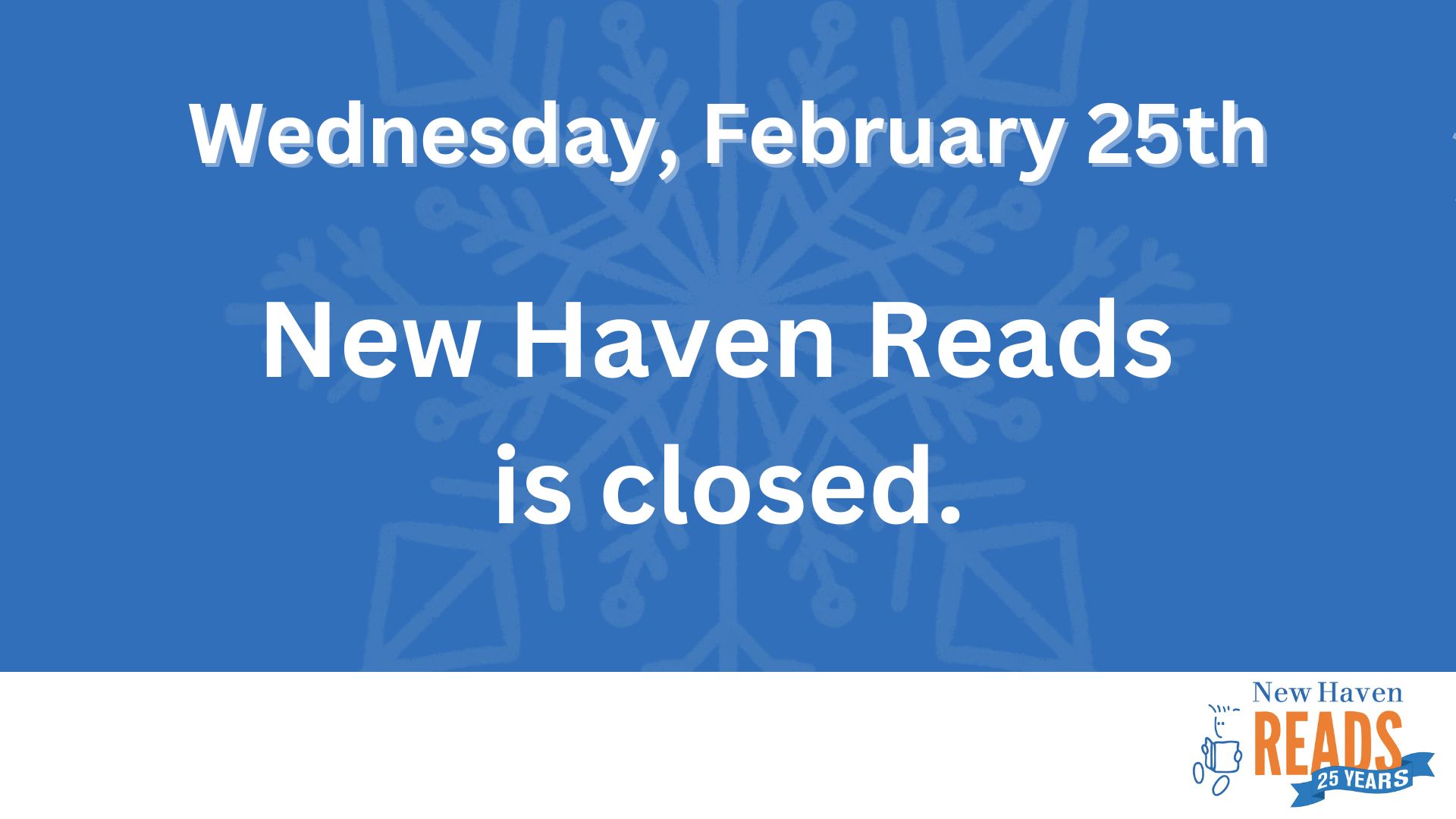 New Haven Reads is closed today!